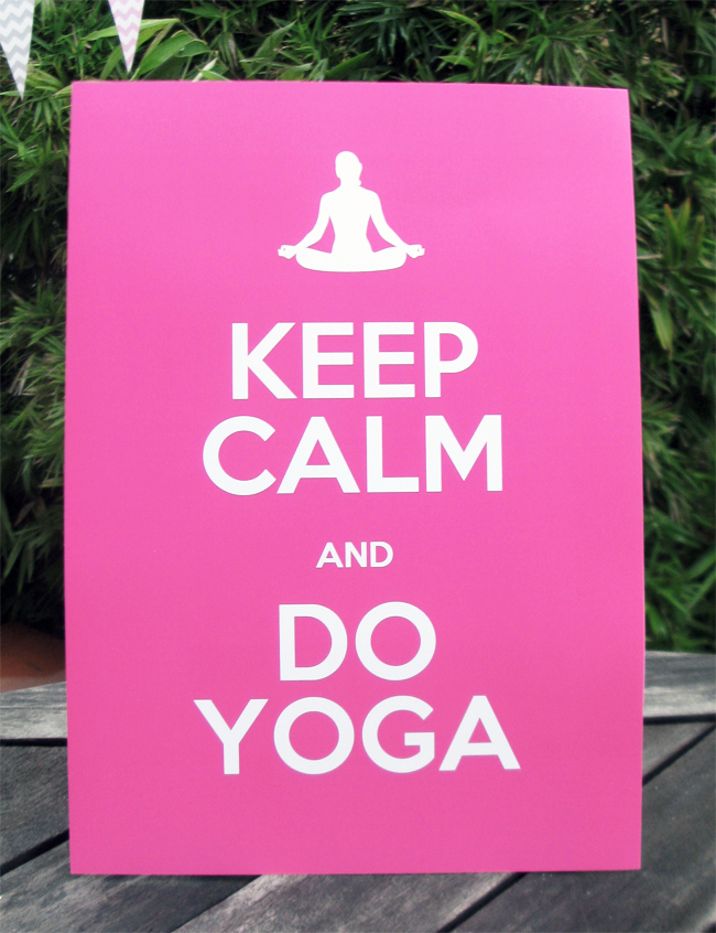 Keep Calm and Yoga On
