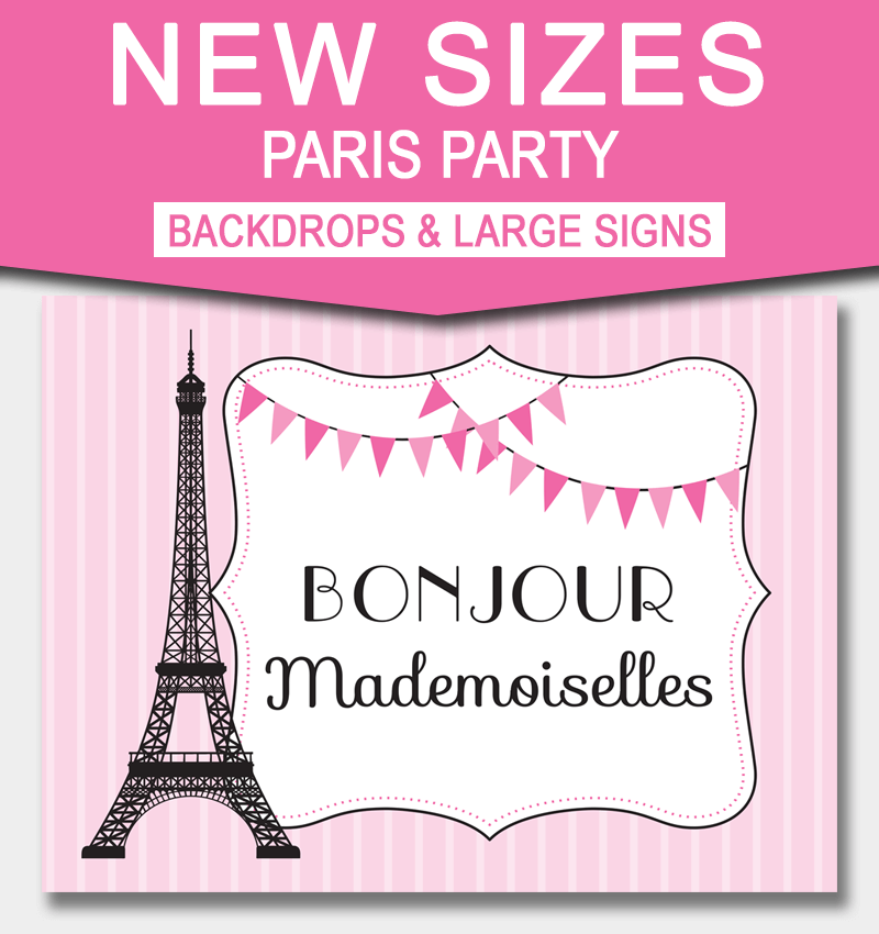 Paris Party Signs and Backdrops | DIY Printable templates | INSTANT DOWNLOADS via simonemadeit.com