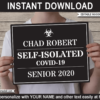Printable Self Isolated Mug Shot Sign Board Template | COVID-19 Mugshot | Virtual Senior 2020 Grad Photo Prop