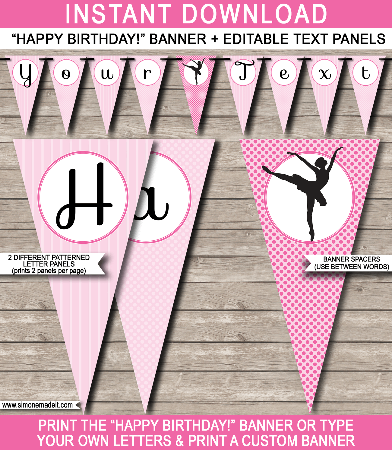 Ballerina Party Banner Template - Ballerina Bunting - Happy Birthday Banner - Birthday Party - Editable and Printable DIY Template - INSTANT DOWNLOAD $4.50 via simonemadeit.com