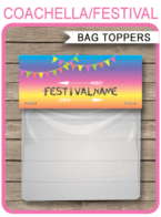 Printable Coachella Party Favor Bag Toppers | Kidchella, Fauxchella, Coachella Inspired Birthday Party | Editable DIY Template | $3.00 INSTANT DOWNLOAD via SIMONEmadeit.com