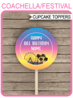 Printable Coachella Cupcake Toppers | 2 inch | Festival Theme Birthday Party | Gala, Fete, Fair, Carnival | DIY Editable Template | INSTANT DOWNLOAD via simonemadeit.com
