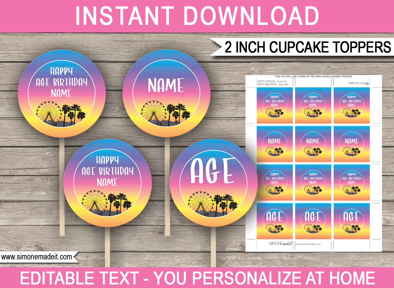 Printable Coachella Party Cupcake Toppers | 2 inch | Festival Theme Birthday Party | Gala, Fete, Fair, Carnival | DIY Editable Template | INSTANT DOWNLOAD via simonemadeit.com