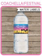 Printable Coachella Party Water Bottle Labels | Coachella Inspired Birthday Party Decorations | Editable DIY Template | Fete, Gala, Fair, Carnival, Music Festival | INSTANT DOWNLOAD via SIMONEmadeit.com