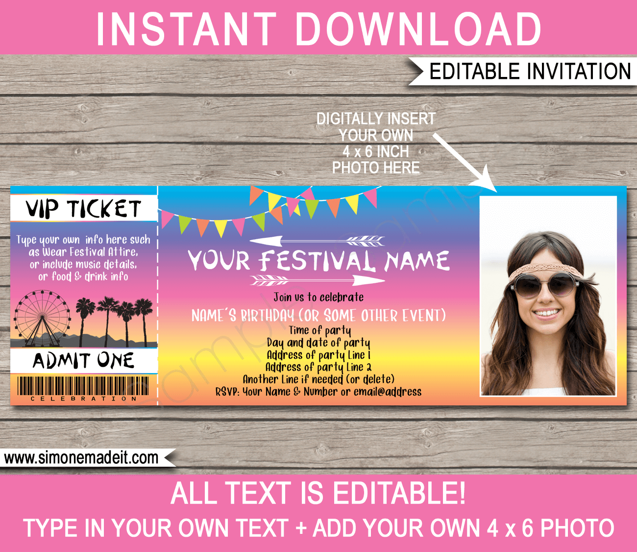 Printable Coachella Themed Photo Ticket Invitation Template | Festival Inspired Birthday Party | Festival Invite | Kidchella, Fauxchella, Music Festival, Fete, Gala, Fair, Carnival | DIY Editable & Printable Template | Instant Download via simonemadeit.com #Festivalinvites #Festivalinvitation