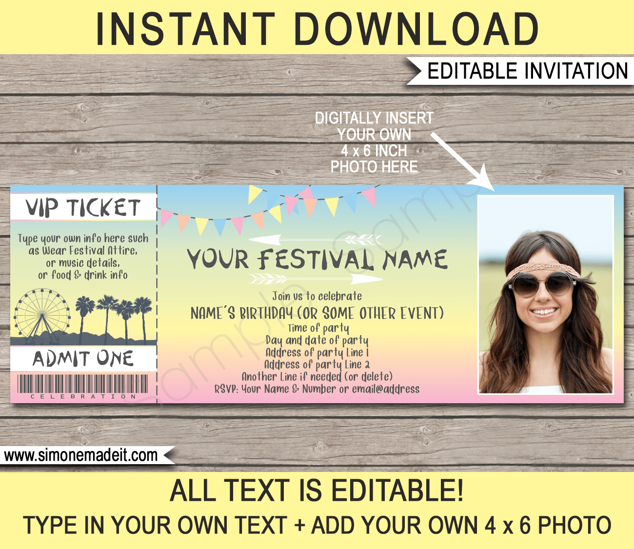 Printable Coachella Photo Ticket Invitation Template | Festival Theme Birthday Party | Festival Invite | Kidchella, Fauxchella, Music Festival, Fete, Gala, Fair, Carnival | DIY Editable & Printable Template | Instant Download via simonemadeit.com #Festivalinvites #Festivalinvitation