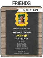 Printable Friends TV Show Invitation template with photo | Friends Theme Birthday Party Invite | The One Where ... Turns Age Episode | Monica Chandler Joey Rachel Phoebe | Editable & Printable Template | Instant Download via simonemadeit.com