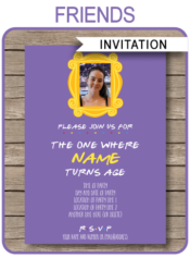 Printable Friends Themed Birthday Invitations Template with photo | Friends TV Show Invite | The One Where ... Turns Age Episode | Birthday Party Printables | Editable & Printable Template | Instant Download via simonemadeit.com