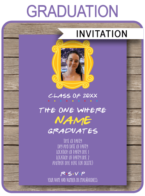Printable Friends Themed Graduation Invitations template with photo | Friends TV Show Invite | The One Where ... Turns Age Episode | Grad Party Printables | Monica Chandler Rachel Joey Phoebe | Editable & Printable Template | Instant Download via simonemadeit.com