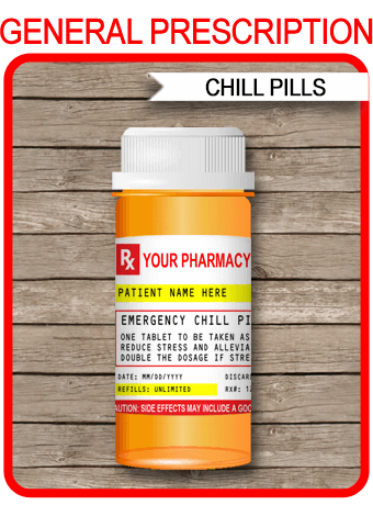Prescription Printable Chill Pill Labels Template | Fun ...