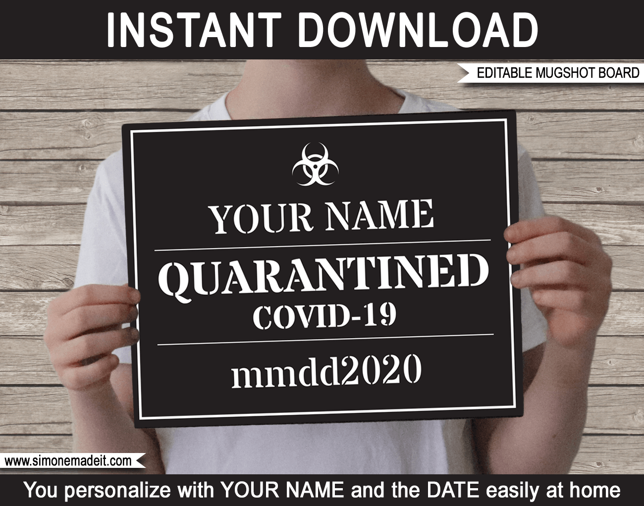 Quarantine Mugshot Sign Board Printable Template | Photo Prop | Covid-19, Novel Coronavirus | Lockdown, Self Isolation, Stay at Home Notice, Shelter in Place | Senior 2020, Virtual Birthday Party | INSTANT DOWNLOAD with Editable Text via simonemadeit.com